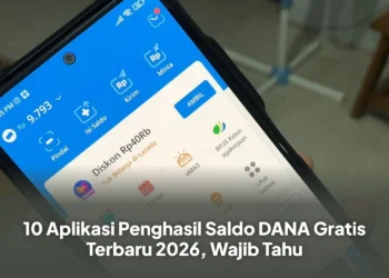 10 Aplikasi Penghasil Saldo DANA Gratis Terbaru 2026, Wajib Tahu