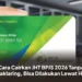 Cara Cairkan JHT BPJS 2026 Tanpa Paklaring, Bisa Dilakukan Lewat HP