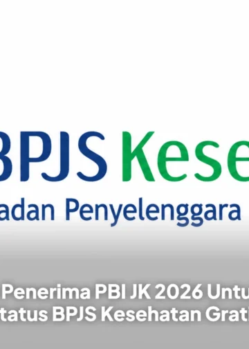 Cara Cek Penerima PBI JK 2026 Untuk Melihat Status BPJS Kesehatan Gratis