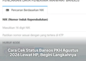 Cara Cek Status Bansos PKH Agustus 2026 Lewat HP, Begini Langkahnya