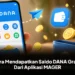 Cara Mendapatkan Saldo DANA Gratis Dari Aplikasi MAGER