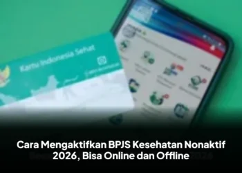 Cara Mengaktifkan BPJS Kesehatan Nonaktif 2026, Bisa Online dan Offline