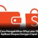 Cara Mengaktifkan SPayLater Di Aplikasi Shopee Dengan Cepat