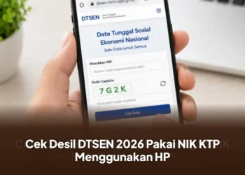 Cek Desil DTSEN 2026 Pakai NIK KTP Menggunakan HP