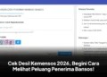 Cek Desil Kemensos 2026, Begini Cara Melihat Peluang Penerima Bansos!