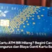 Kartu ATM BRI Hilang? Begini Cara Mengurus dan Biaya Ganti Kartu Baru