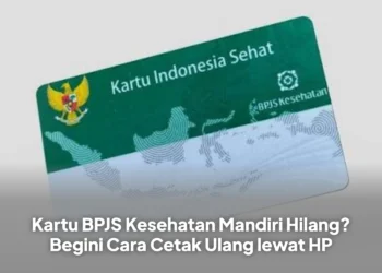 Kartu BPJS Kesehatan Mandiri Hilang? Begini Cara Cetak Ulang lewat HP
