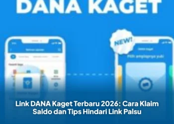 Link DANA Kaget Terbaru 2026: Cara Klaim Saldo dan Tips Hindari Link Palsu