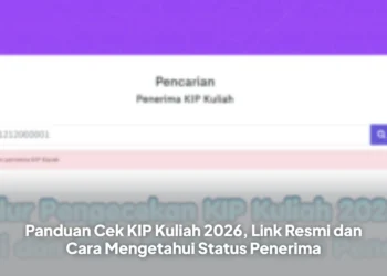 Panduan Cek KIP Kuliah 2026, Link Resmi dan Cara Mengetahui Status Penerima