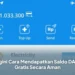 Begini Cara Mendapatkan Saldo DANA Gratis Secara Aman