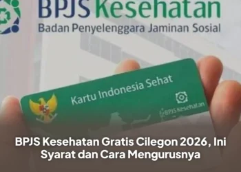 BPJS Kesehatan Gratis Cilegon 2026, Ini Syarat dan Cara Mengurusnya