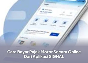 Cara Bayar Pajak Motor Secara Online Dari Aplikasi SIGNAL