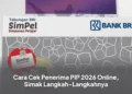 Cara Cek Penerima PIP 2026 Online, Simak Langkah-Langkahnya