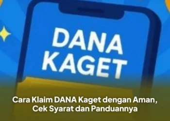 Cara Klaim DANA Kaget dengan Aman, Cek Syarat dan Panduannya