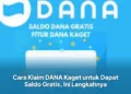 Cara Klaim DANA Kaget untuk Dapat Saldo Gratis, Ini Langkahnya