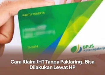 Cara Klaim JHT Tanpa Paklaring, Bisa Dilakukan Lewat HP