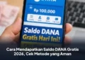 Cara Mendapatkan Saldo DANA Gratis 2026, Cek Metode yang Aman