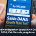 Cara Mendapatkan Saldo DANA Gratis 2026, Cek Metode yang Aman