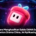 Cara Menghasilkan Saldo DANA Dari Nonton Drama China, Ini Aplikasinya!