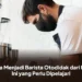 Cara Menjadi Barista Otodidak dari Nol, Ini yang Perlu Dipelajari