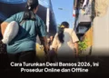 Cara Turunkan Desil Bansos 2026, Ini Prosedur Online dan Offline