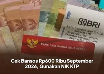 Cek Bansos Rp600 Ribu September 2026, Gunakan NIK KTP