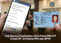 Cek Bansos September 2026 Pakai NIK KTP Lewat HP, Ini Status PKH dan BPNT