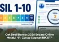 Cek Desil Bansos 2026 Secara Online Melalui HP, Cukup Siapkan NIK KTP