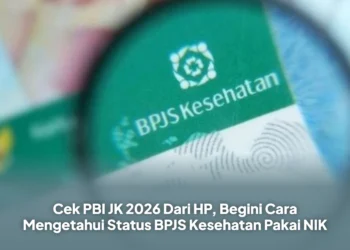 Cek PBI JK 2026 Dari HP, Begini Cara Mengetahui Status BPJS Kesehatan Pakai NIK