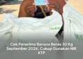 Cek Penerima Bansos Beras 30 Kg September 2026, Cukup Gunakan NIK KTP