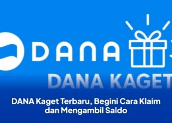 DANA Kaget Terbaru, Begini Cara Klaim dan Mengambil Saldo