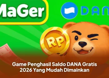 Game Penghasil Saldo DANA Gratis 2026 Yang Mudah Dimainkan