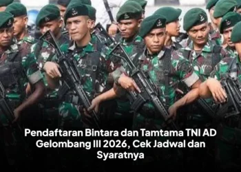 Pendaftaran Bintara dan Tamtama TNI AD Gelombang III 2026, Cek Jadwal dan Syaratnya