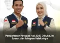 Pendaftaran Petugas Haji 2027 Dibuka, Ini Syarat dan Tahapan Seleksinya