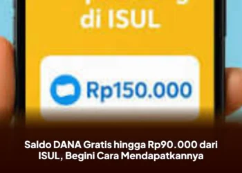 Saldo DANA Gratis hingga Rp90.000 dari ISUL, Begini Cara Mendapatkannya