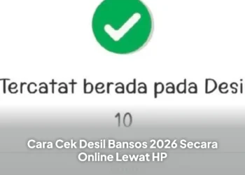 Cara Cek Desil Bansos 2026 Secara Online Lewat HP