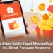 Cara Klaim Saldo Kaget ShopeePay Hari Ini, Simak Panduan Amannya