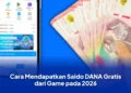 Cara Mendapatkan Saldo DANA Gratis dari Game pada 2026