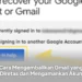Cara Mengembalikan Gmail yang Diretas dan Mengamankan Akun