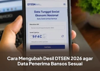 Cara Mengubah Desil DTSEN 2026 agar Data Penerima Bansos Sesuai