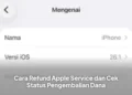 Cara Refund Apple Service dan Cek Status Pengembalian Dana