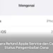 Cara Refund Apple Service dan Cek Status Pengembalian Dana