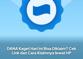 DANA Kaget Hari Ini Bisa Diklaim? Cek Link dan Cara Klaimnya lewat HP