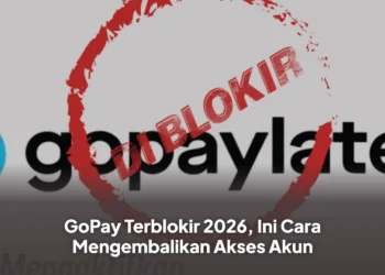 GoPay Terblokir 2026, Ini Cara Mengembalikan Akses Akun