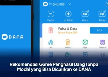 Rekomendasi Game Penghasil Uang Tanpa Modal yang Bisa Dicairkan ke DANA